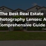 real-estate-photography-lens