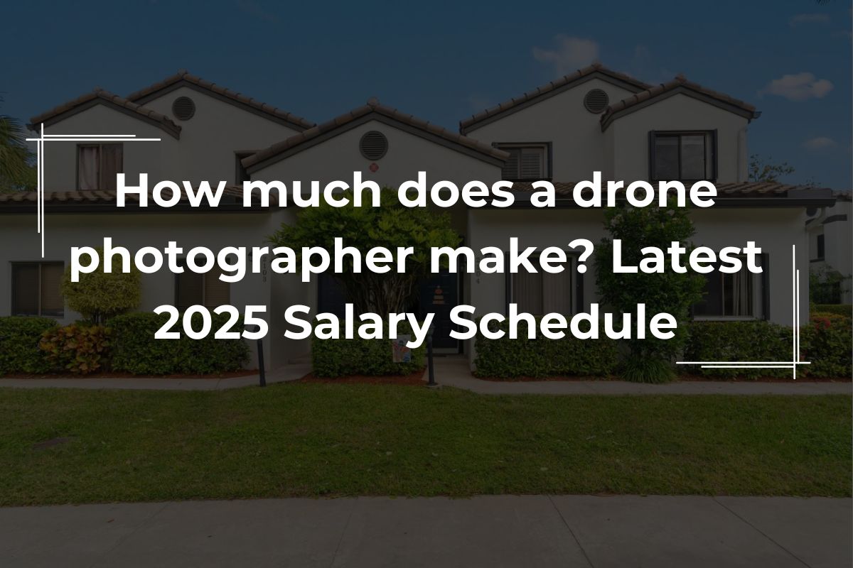how-much-does-a-drone-photography-for-real-estate-make