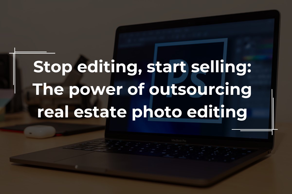 outsource real estate photo editing
