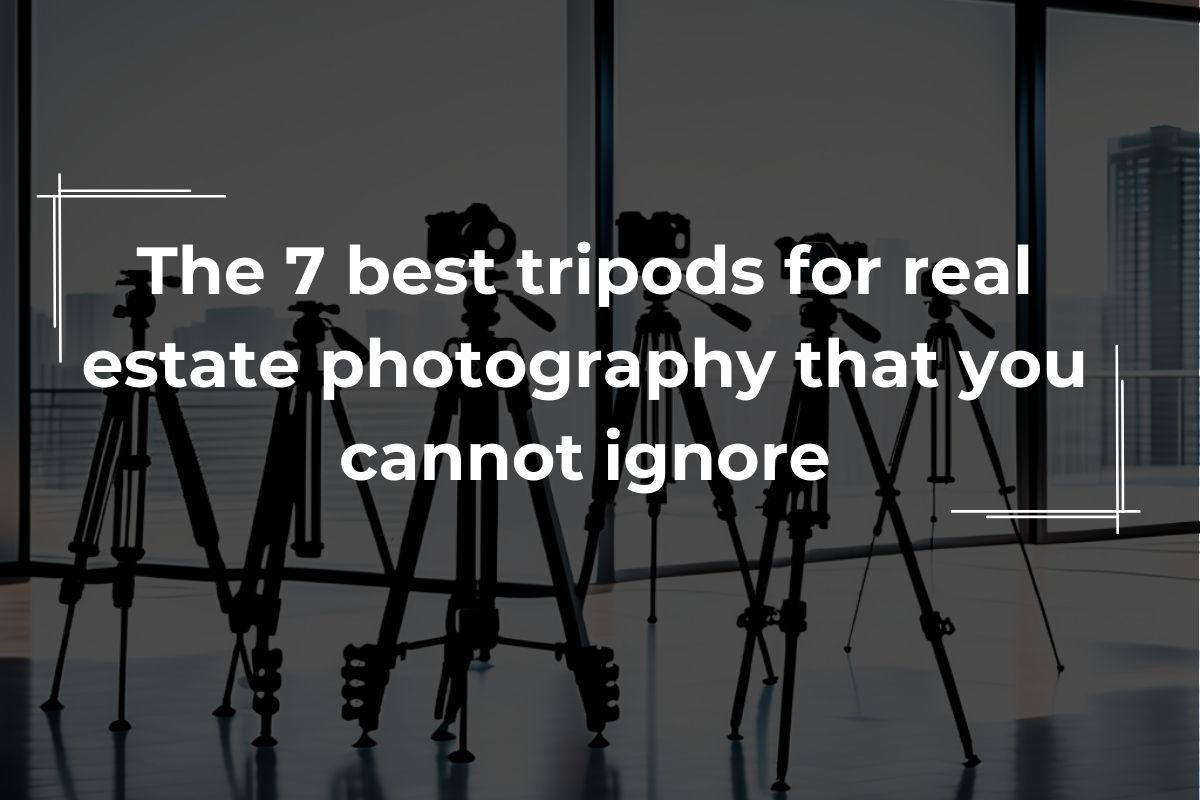 tripod for real estate photography