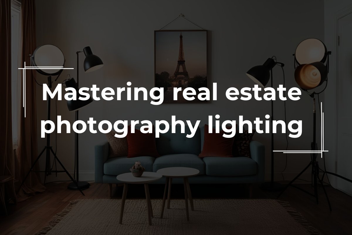 Mastering real estate photography lighting
