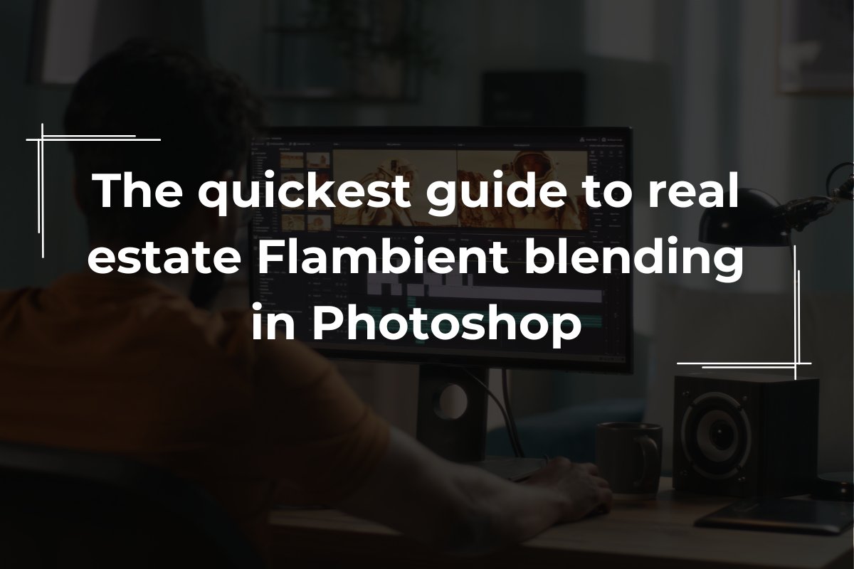 real estate Flambient blending